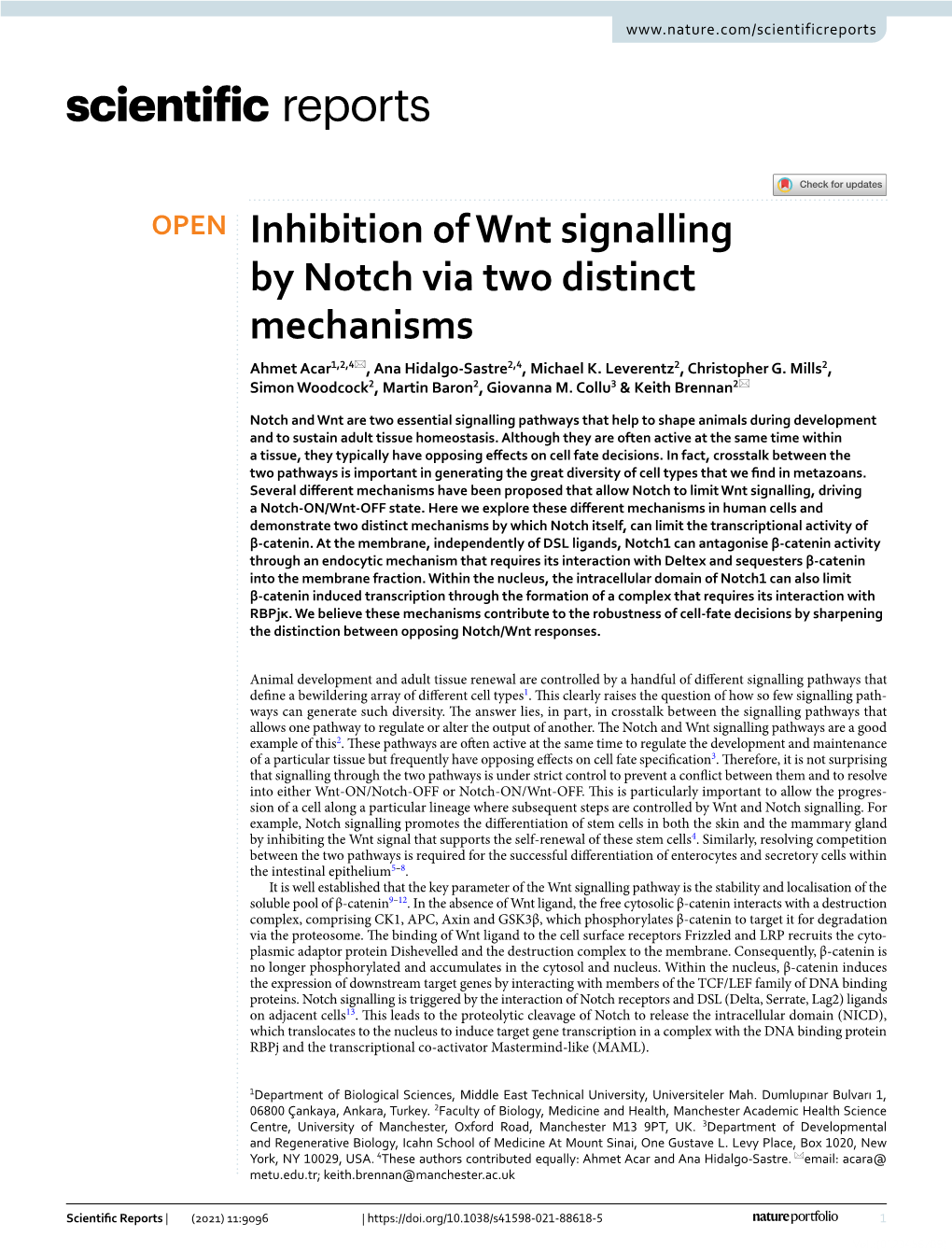 Inhibition of Wnt Signalling by Notch Via Two Distinct Mechanisms Ahmet Acar1,2,4*, Ana Hidalgo‑Sastre2,4, Michael K