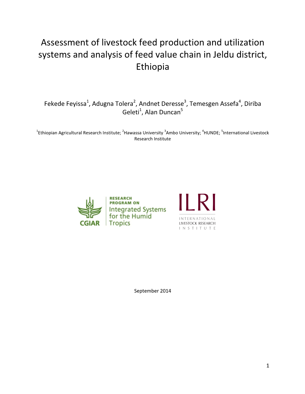 Assessment of Livestock Feed Production and Utilization Systems and Analysis of Feed Value Chain in Jeldu District, Ethiopia