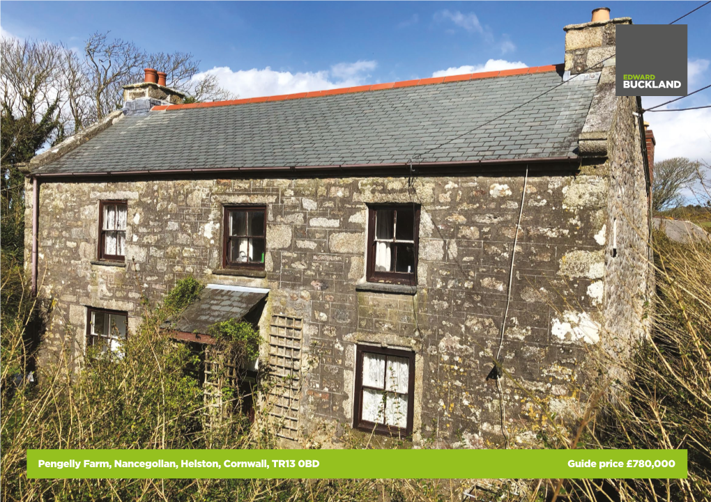 Pengelly Farm, Nancegollan, Helston, Cornwall, TR13 0BD Guide Price £780,000