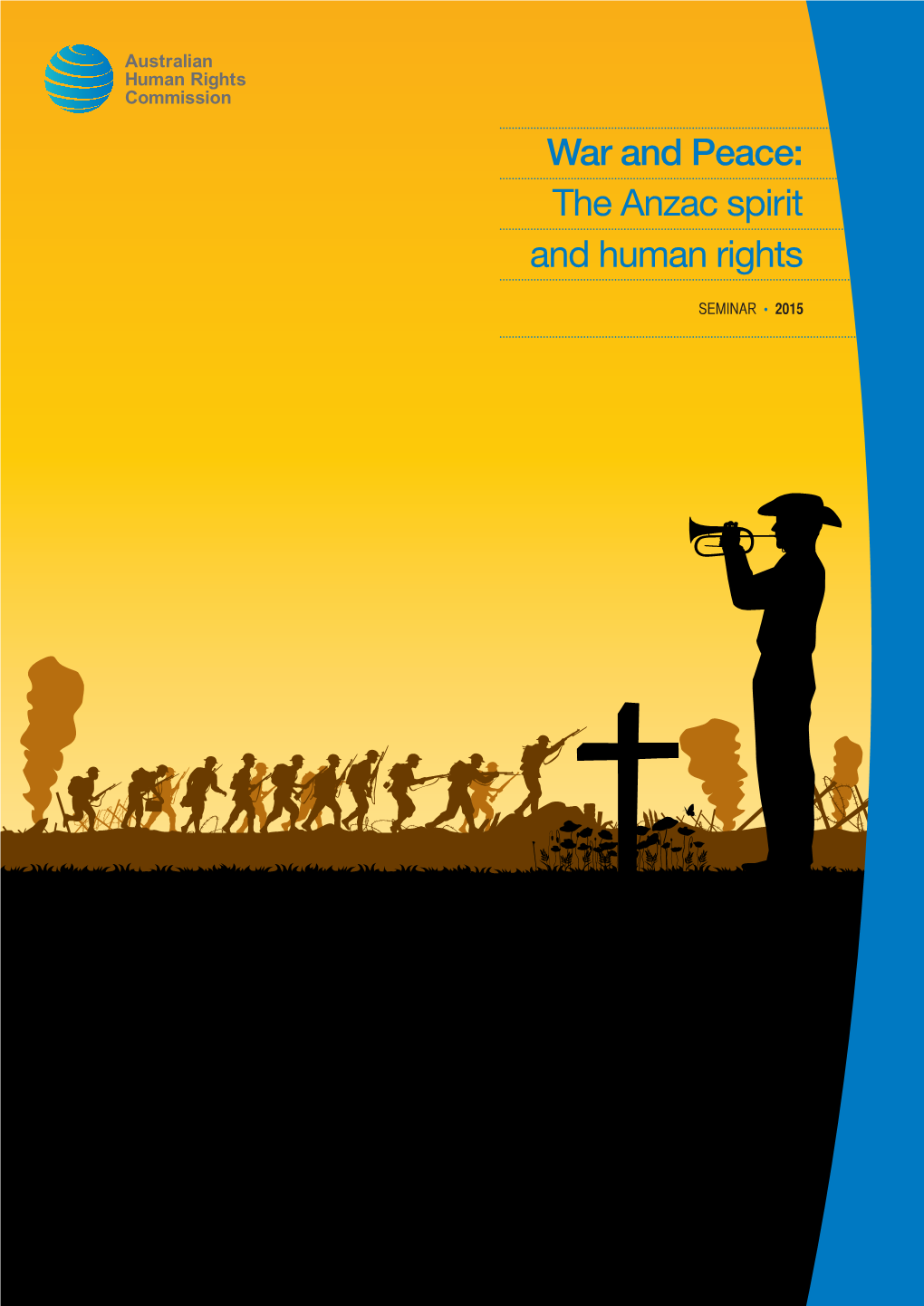War and Peace: the Anzac Spirit and Human Rights