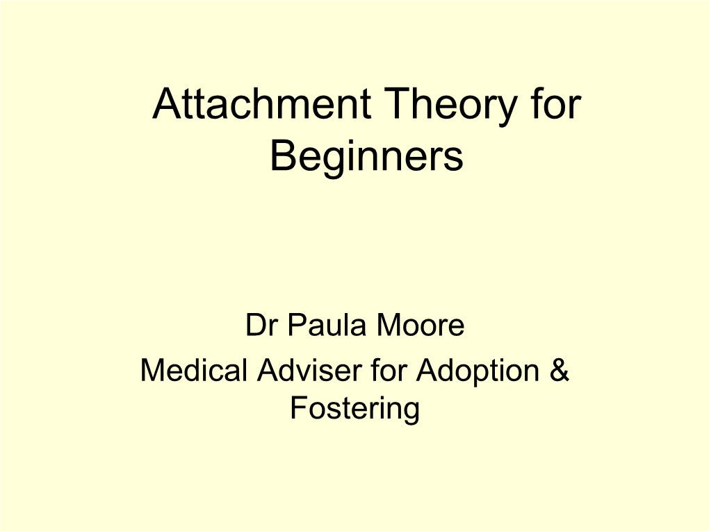 Attachment Theory for Beginners