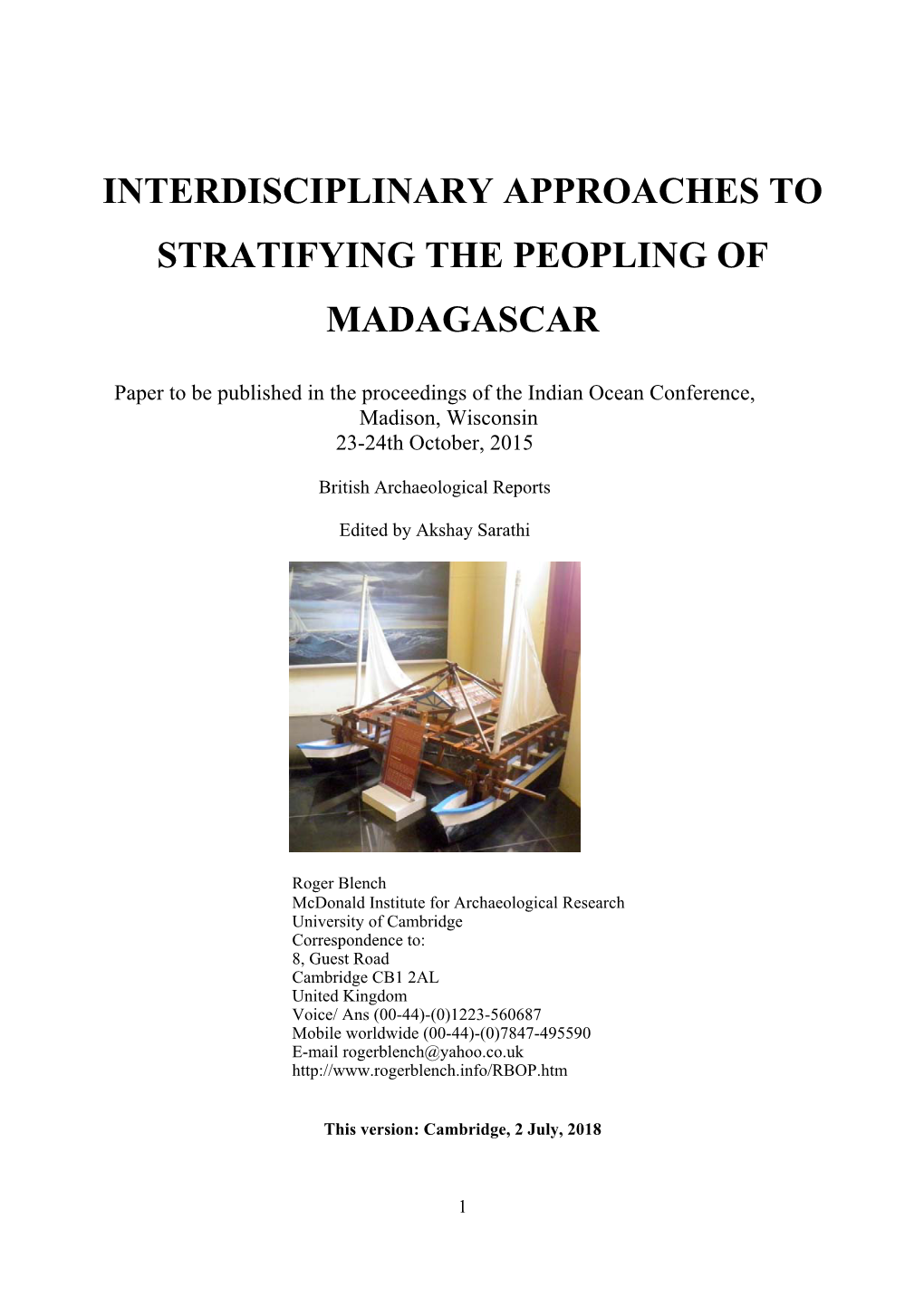 Interdisciplinary Approaches to Stratifying the Peopling of Madagascar