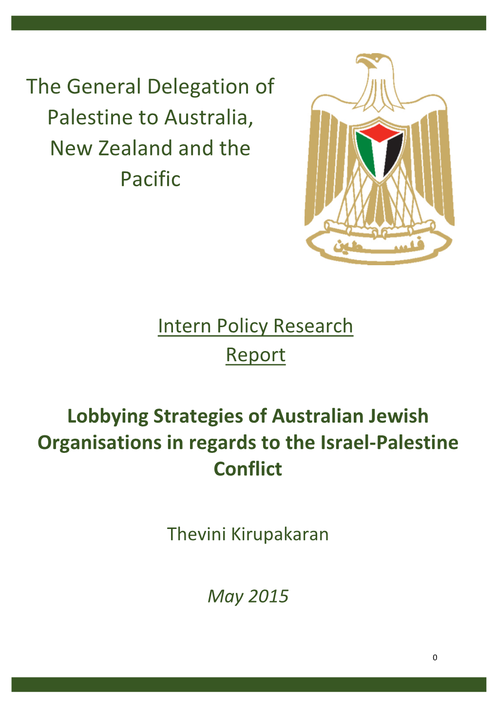 Lobbying Strategies of Australian Jewish Organisations in Regards to the Israel-Palestine Conflict