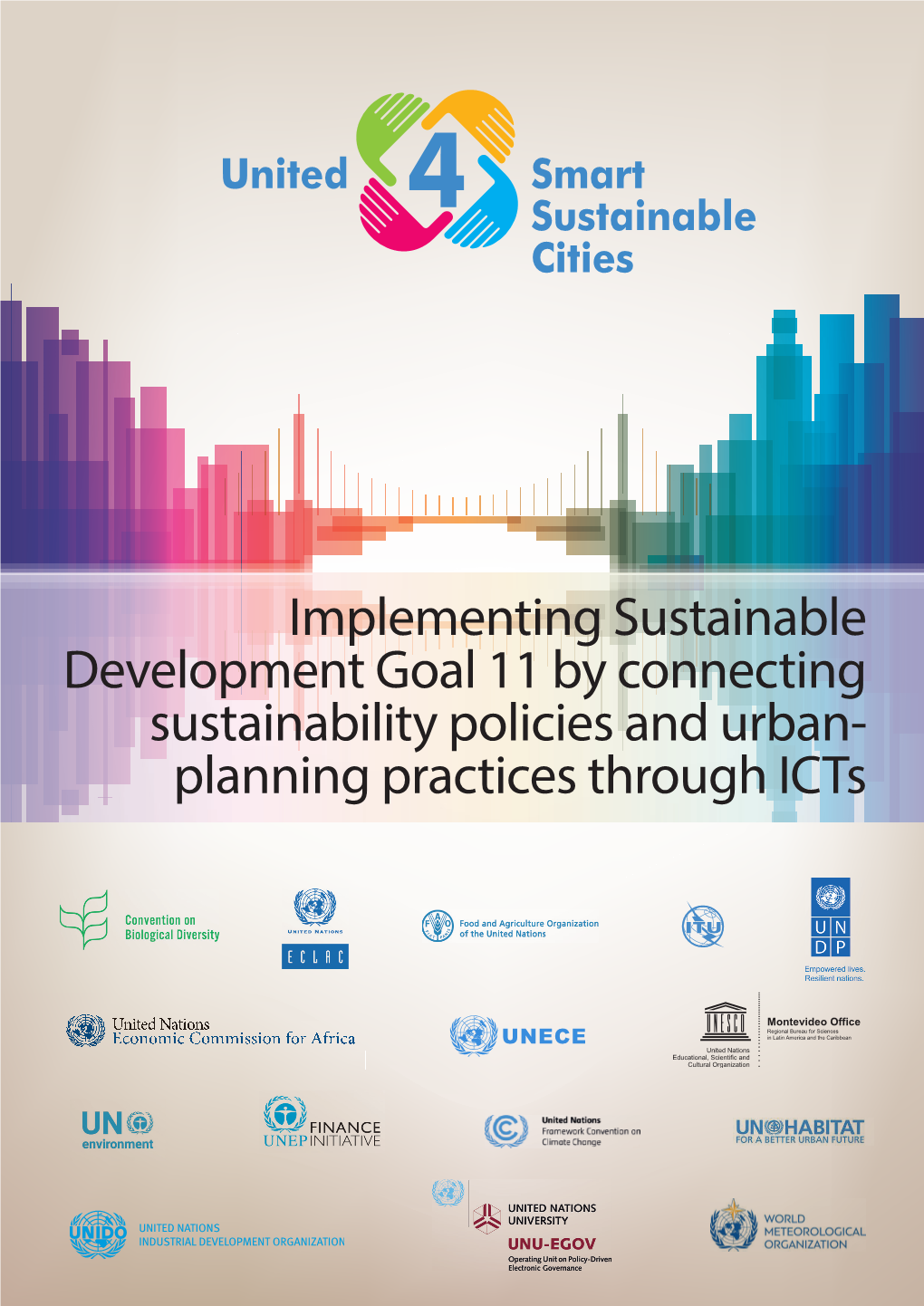 Implementing Sustainable Development Goal 11 by Connecting Sustainability Policies and Urban- Planning Practices Through Icts