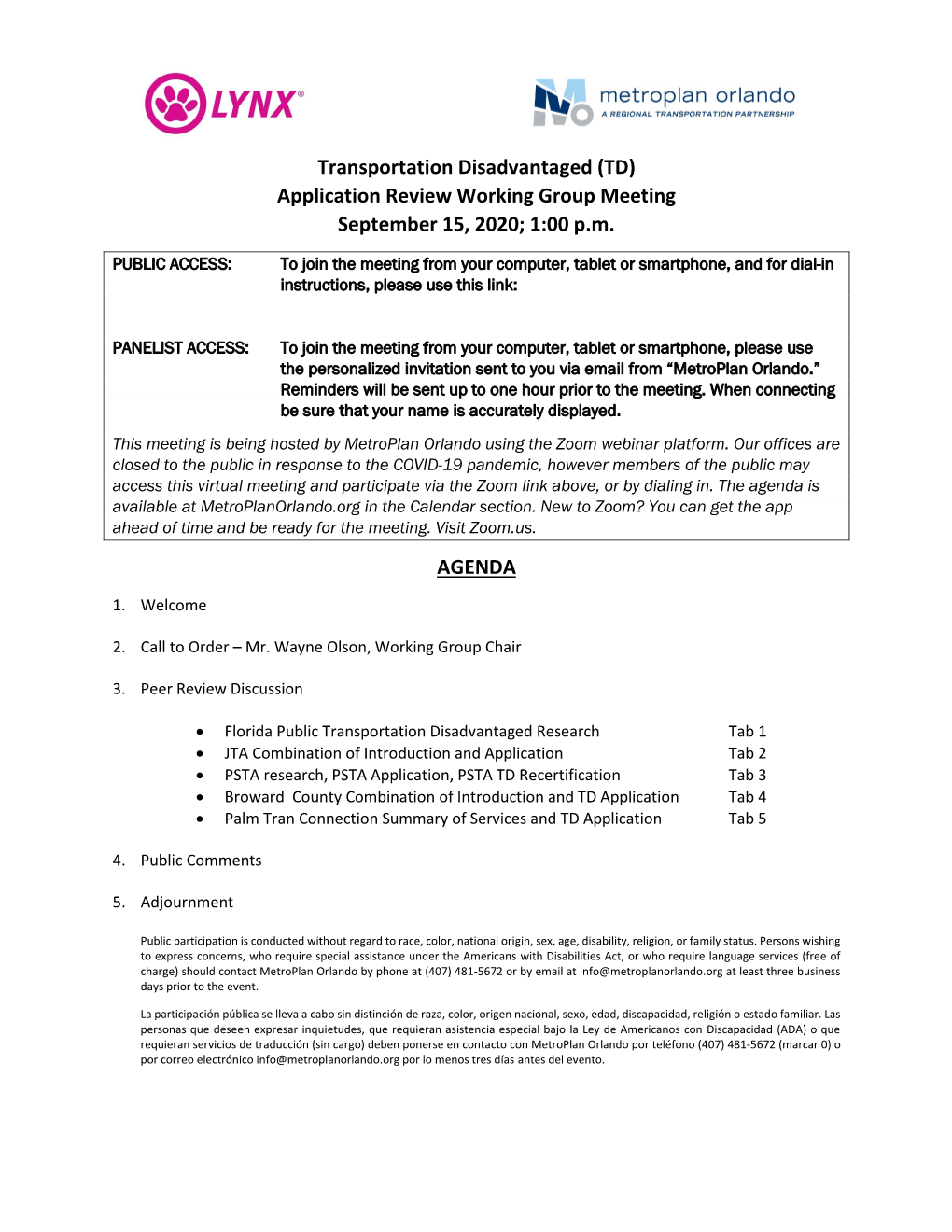 Transportation Disadvantaged (TD) Application Review Working Group Meeting September 15, 2020; 1:00 P.M