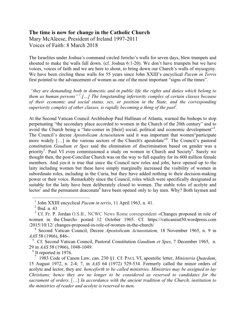 The Time Is Now for Change in the Catholic Church Mary Mcaleese, President of Ireland 1997-2011 Voices of Faith: 8 March 2018