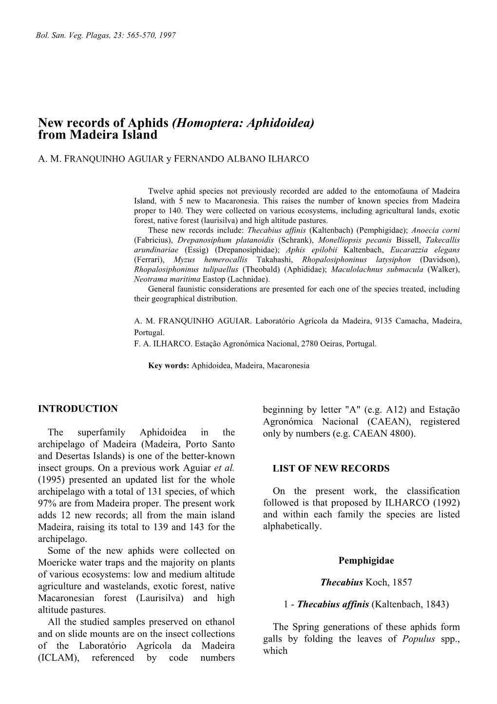 New Records of Aphids (Homoptera: Aphidoidea) from Madeira Island