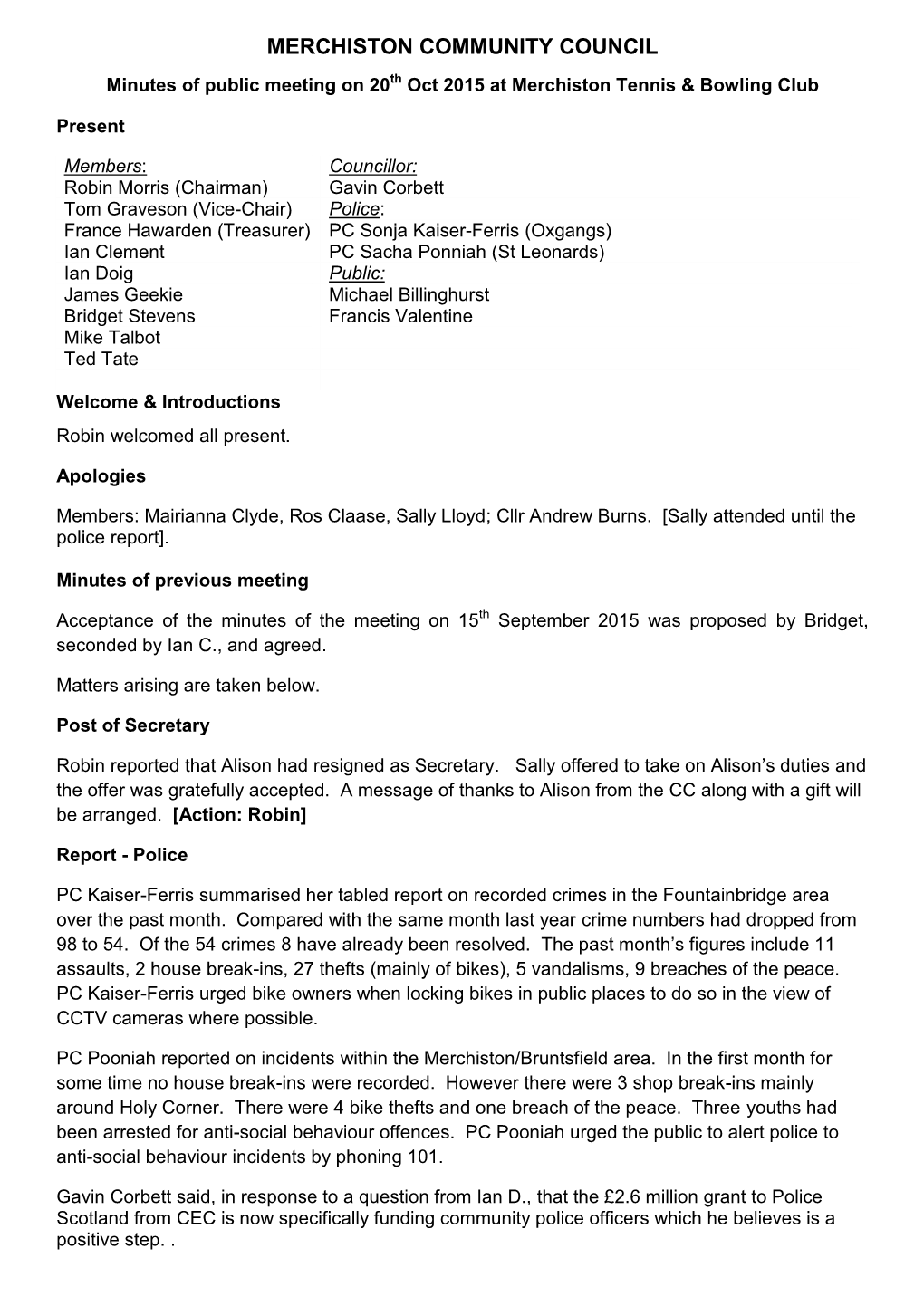 MERCHISTON COMMUNITY COUNCIL Minutes of Public Meeting on 20Th Oct 2015 at Merchiston Tennis & Bowling Club