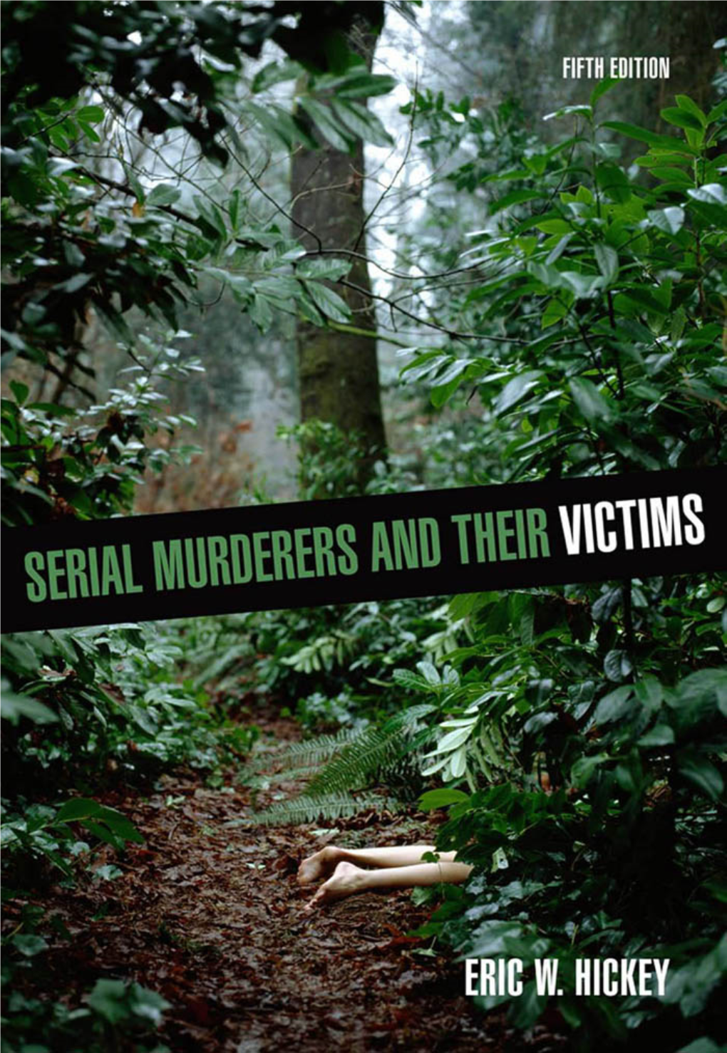 Serial Murderers and Their Victims, 5Th