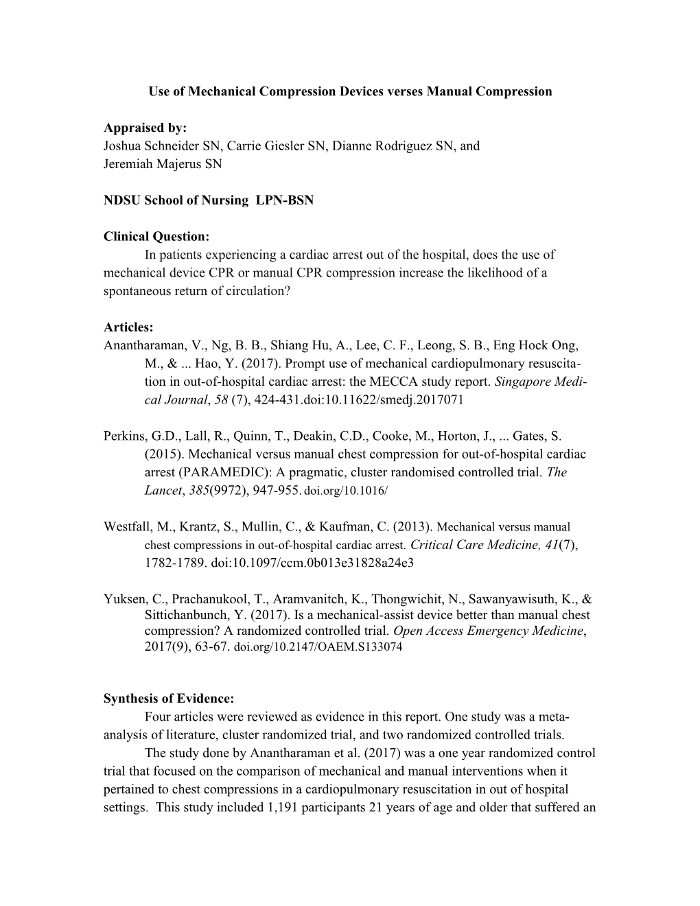 Use of Mechanical Compression Devices Verses Manual Compression