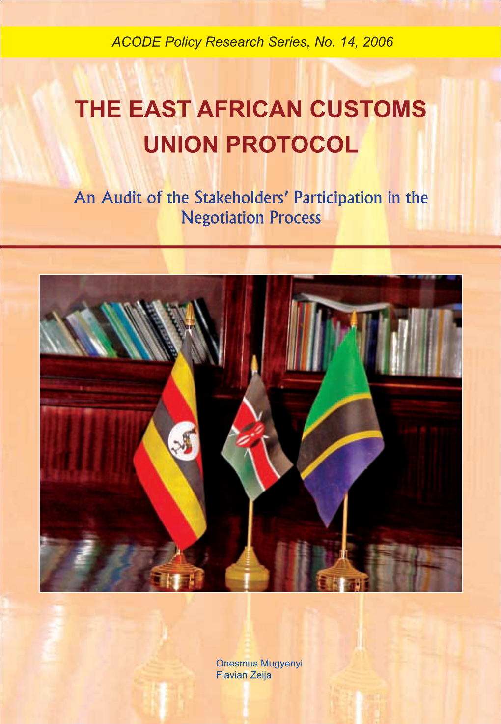 The East African Customs Union Protocol