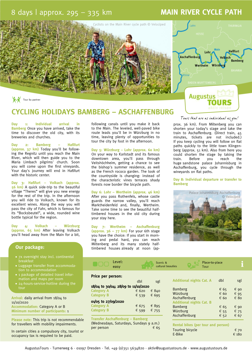 MAIN RIVER CYCLE PATH 8 Days | Approx. 295 – 335 Km CYCLING HOLIDAYS BAMBERG – ASCHAFFENBURG