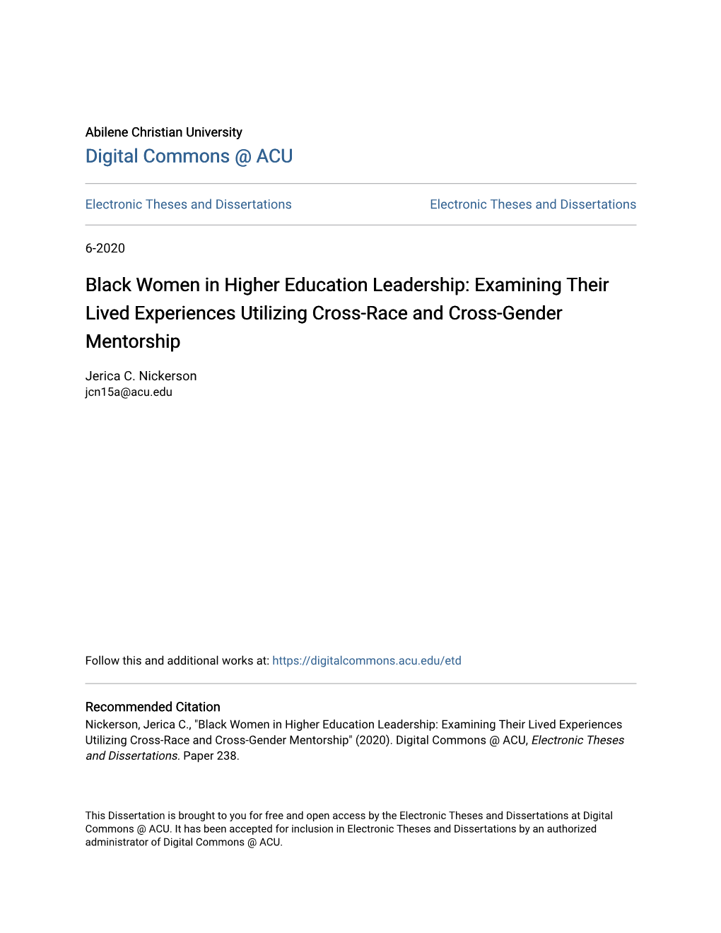 Black Women in Higher Education Leadership: Examining Their Lived Experiences Utilizing Cross-Race and Cross-Gender Mentorship