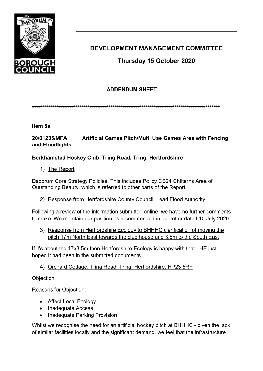 DEVELOPMENT MANAGEMENT COMMITTEE Thursday 15 October 2020 THURSDAY 10 MARCH 2011 at 7.00 PM