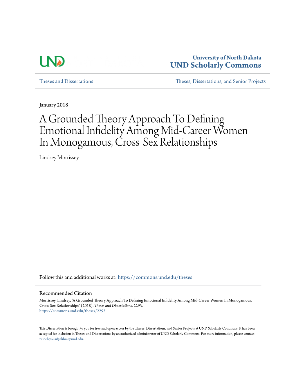 A Grounded Theory Approach to Defining Emotional Infidelity Among Mid-Career Women in Monogamous, Cross-Sex Relationships Lindsey Morrissey