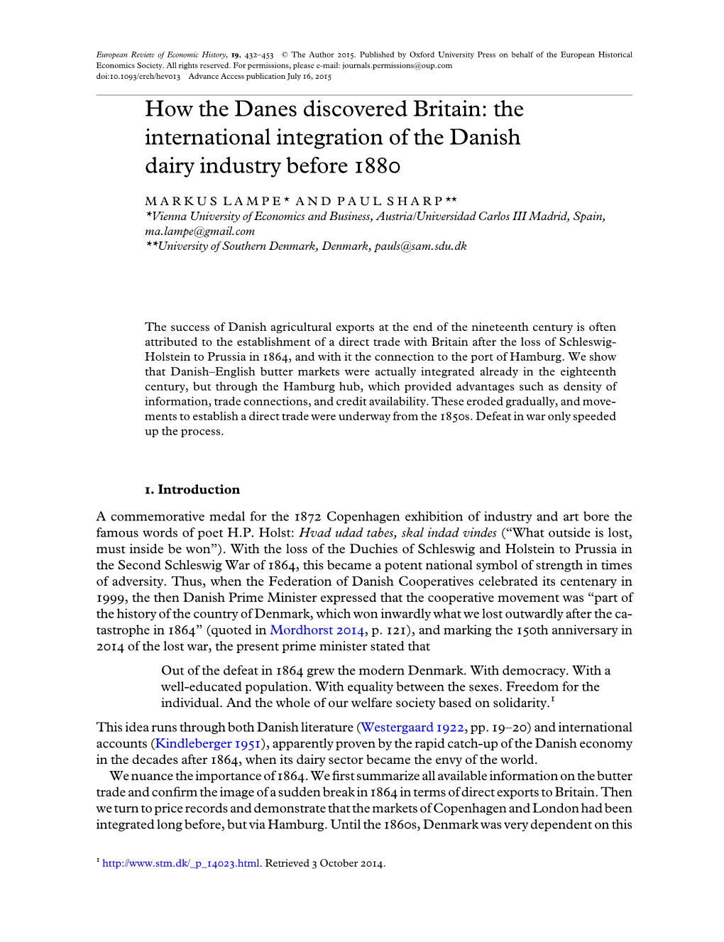 How the Danes Discovered Britain: the International Integration of the Danish Dairy Industry Before 