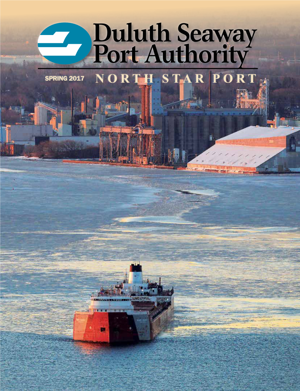 NORTH STAR PORT the HARBOR LINE the Importance of Beginnings: CN, Duluth Cargo Connect Launch Intermodal Container Service