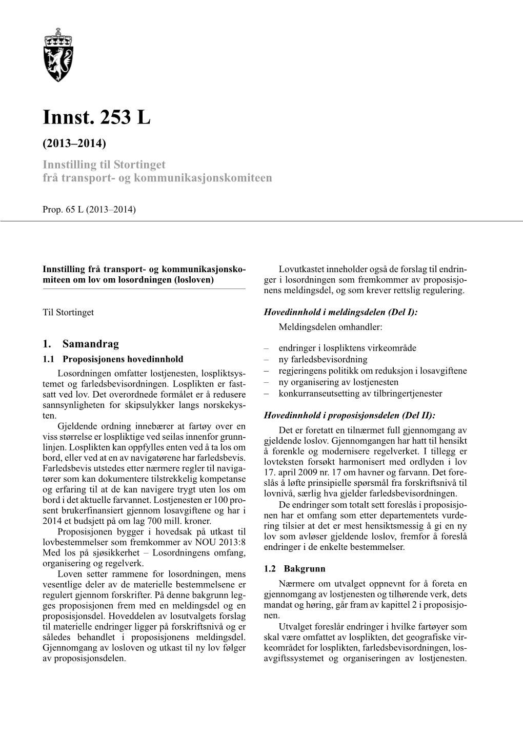 Innst. 253 L (2013–2014) Innstilling Til Stortinget Frå Transport- Og Kommunikasjonskomiteen