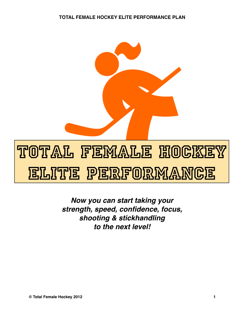 Total Female Hockey Elite Performance Plan