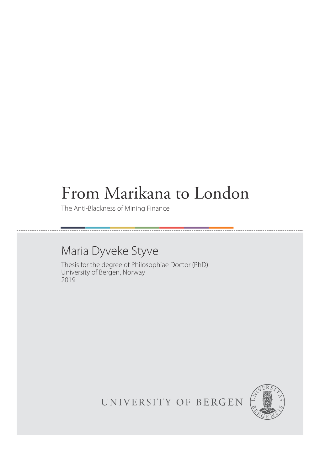 From Marikana to London the Anti-Blackness of Mining Finance