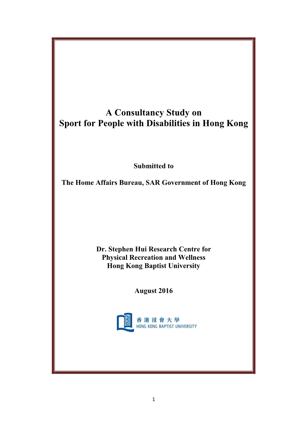 A Consultancy Study on Sport for People with Disabilities in Hong Kong