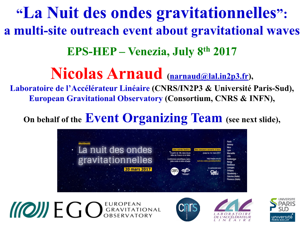 “La Nuit Des Ondes Gravitationnelles”: a Multi-Site Outreach Event About Gravitational Waves