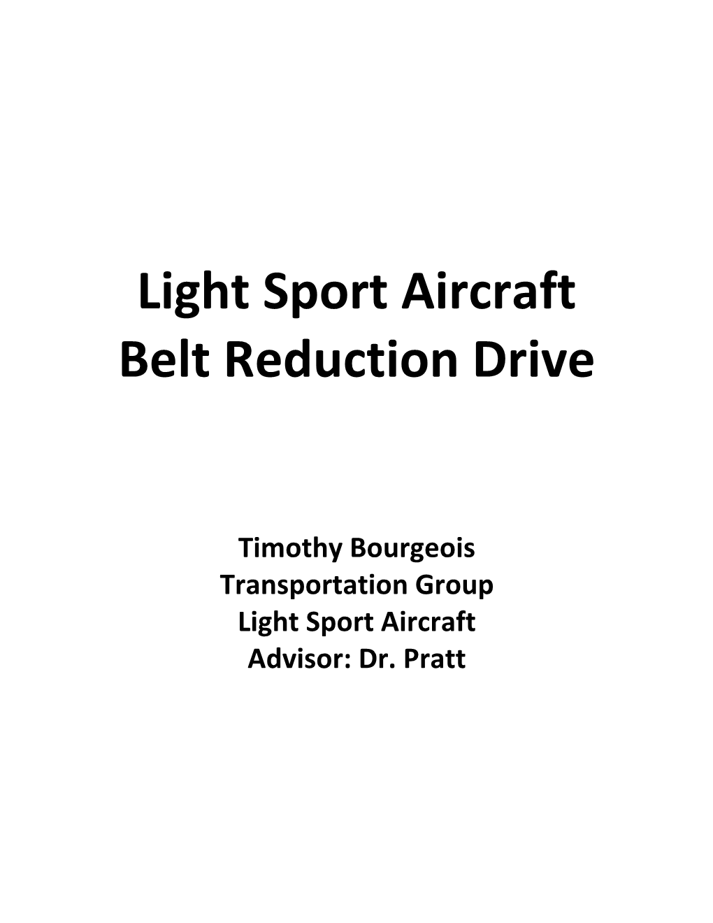 Light Sport Aircraft Belt Reduction Drive