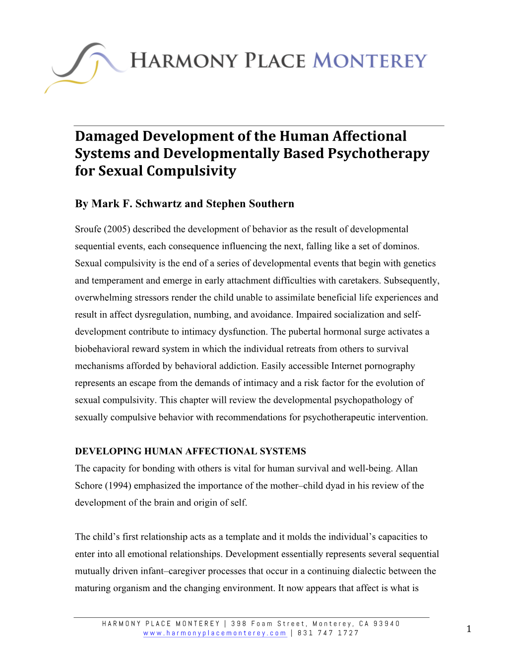 Damaged Development of the Human Affectional Systems and Developmentally Based Psychotherapy for Sexual Compulsivity