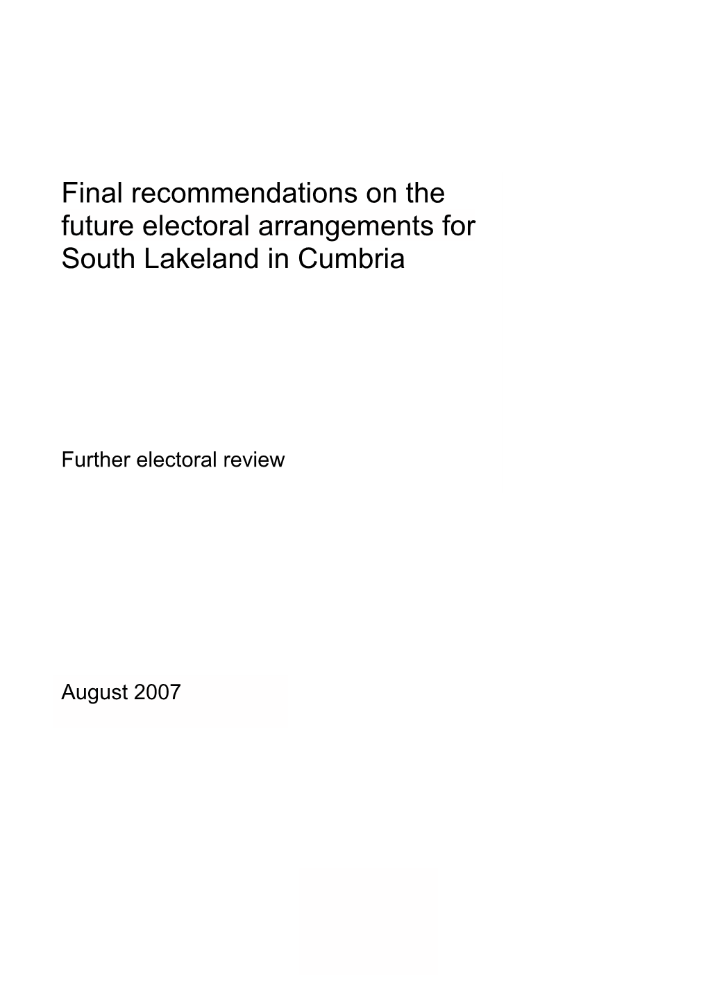 Final Recommendations on the Future Electoral Arrangements for South Lakeland in Cumbria