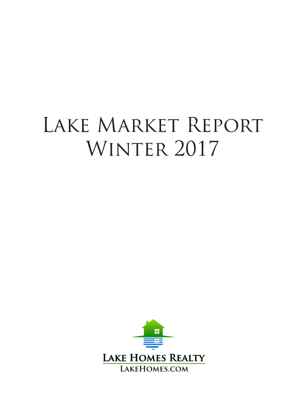 Lake Market Report Winter 2017 Permission for Use