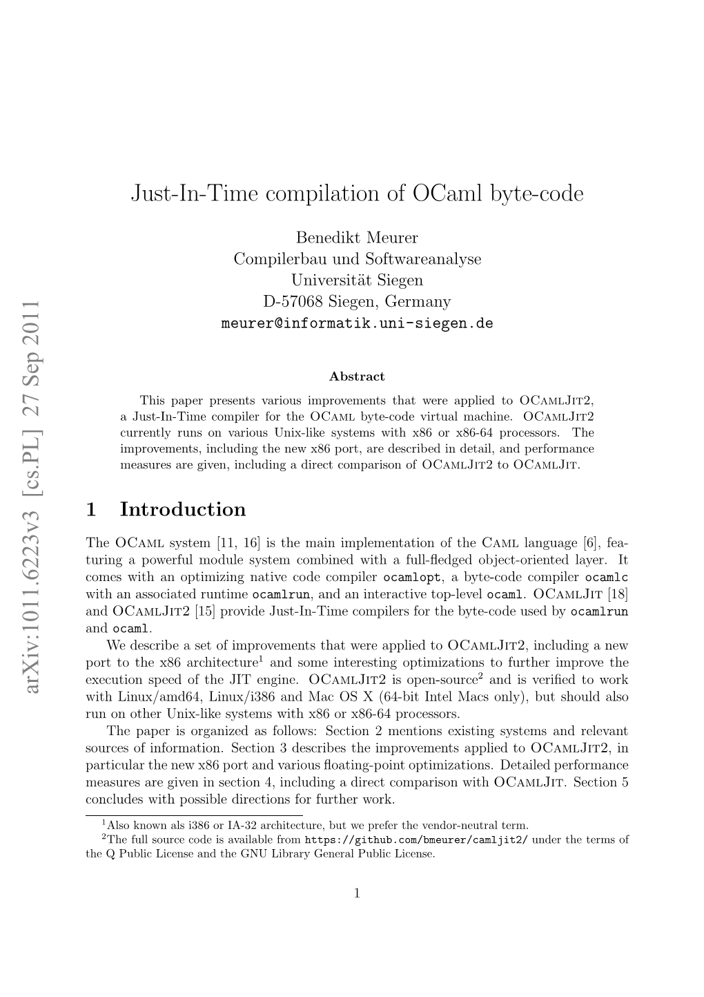 Just-In-Time Compilation of Ocaml Byte-Code Can Lead to Some Signiﬁcant Speedup (At Least Twice As Fast the Byte-Code Interpreter in All Benchmarks)