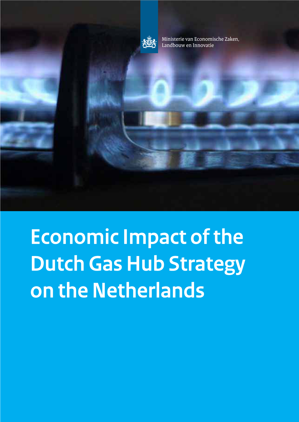 Economic Impact of the Dutch Gas Hub Strategy on the Netherlands Erratum Erratum