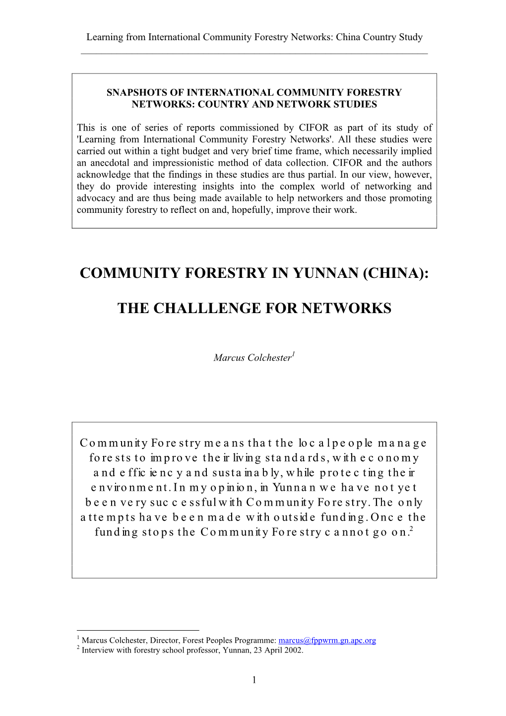 Community Forestry in Yunnan (China): the Challenge for Networks
