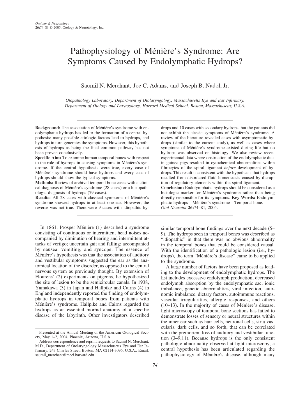 Pathophysiology of Ménière's Syndrome: Are Symptoms Caused