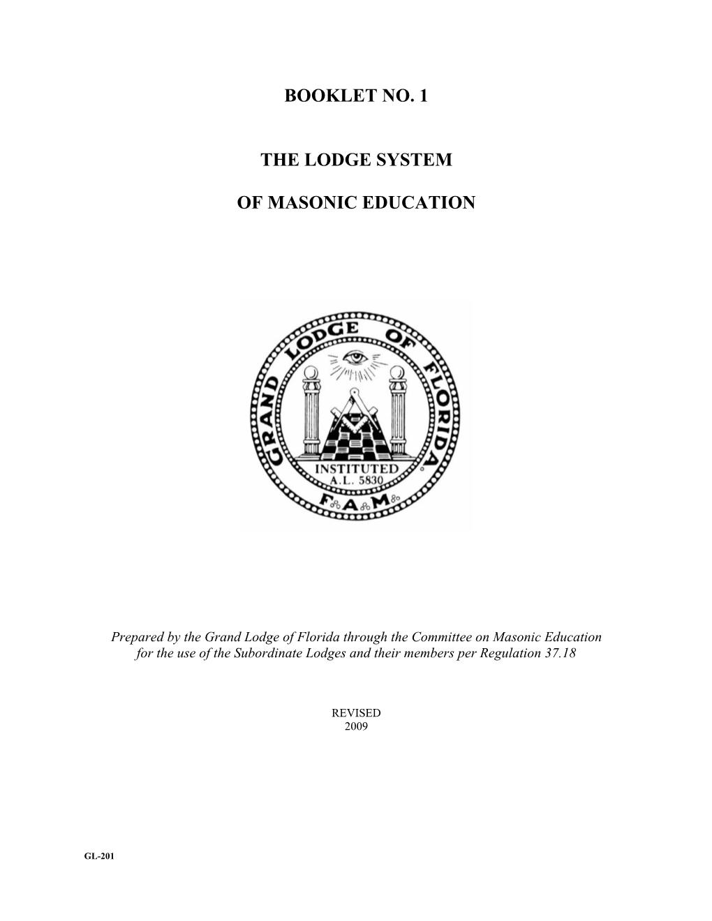 Booklet No. 1 the Lodge System of Masonic Education