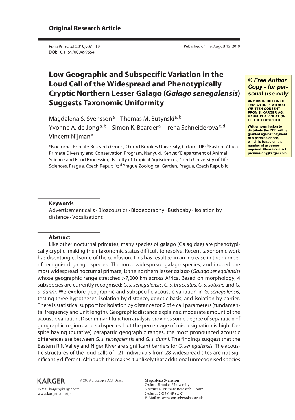 Low Geographic and Subspecific Variation in the Loud Call of the Widespread and Phenotypically Cryptic Northern Lesser Galago (&