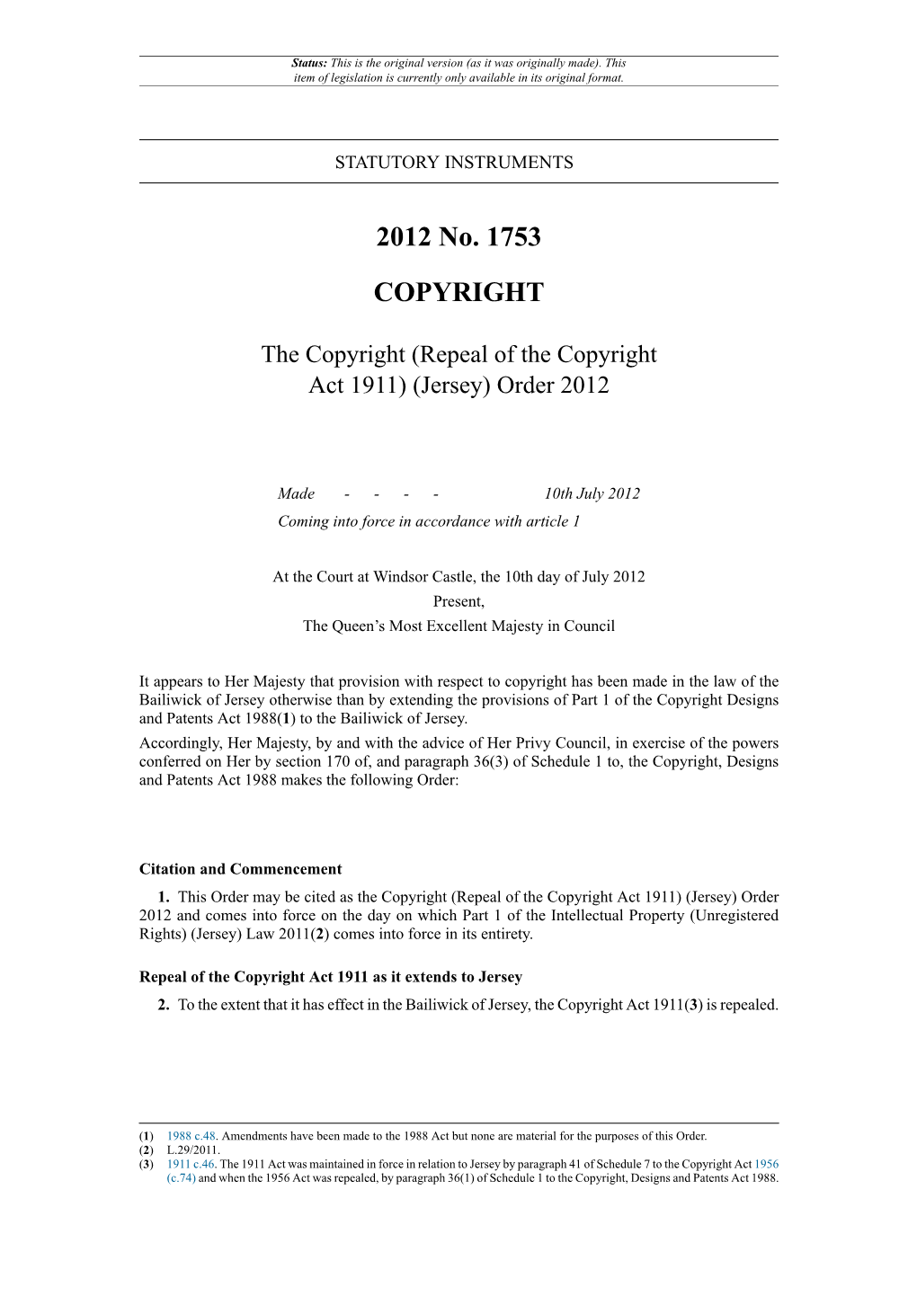 (Repeal of the Copyright Act 1911) (Jersey) Order 2012