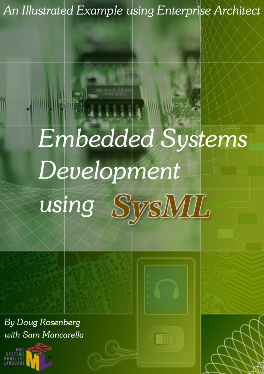 Embedded Systems Development Using Sysml and the Enterprise Architect System Engineering Edition