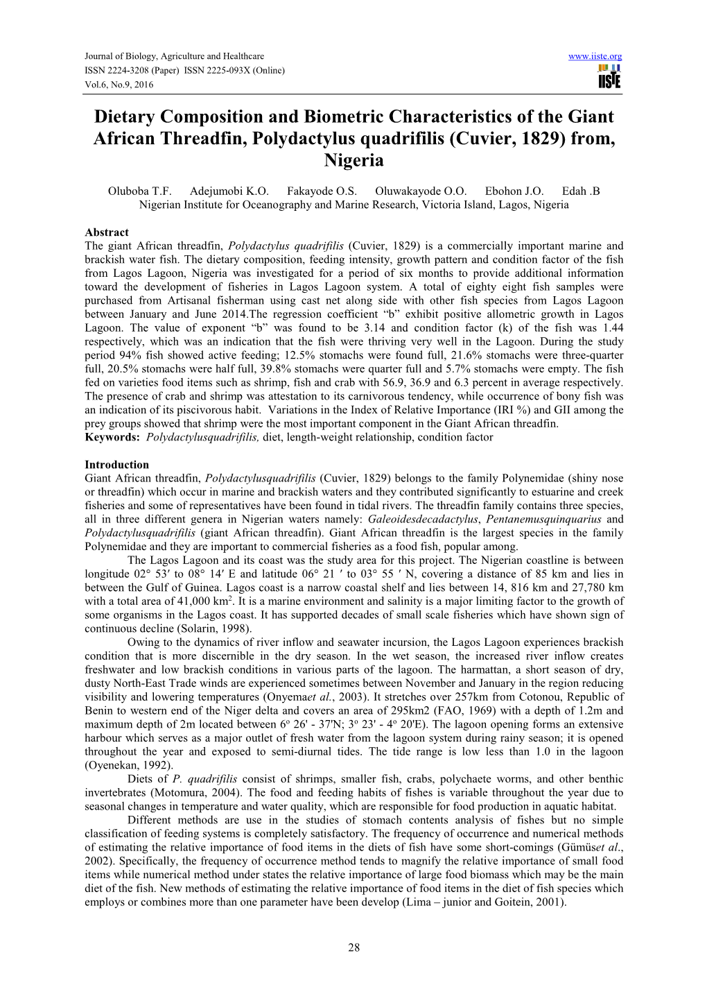 Dietary Composition and Biometric Characteristics of the Giant African Threadfin, Polydactylus Quadrifilis (Cuvier, 1829) From, Nigeria