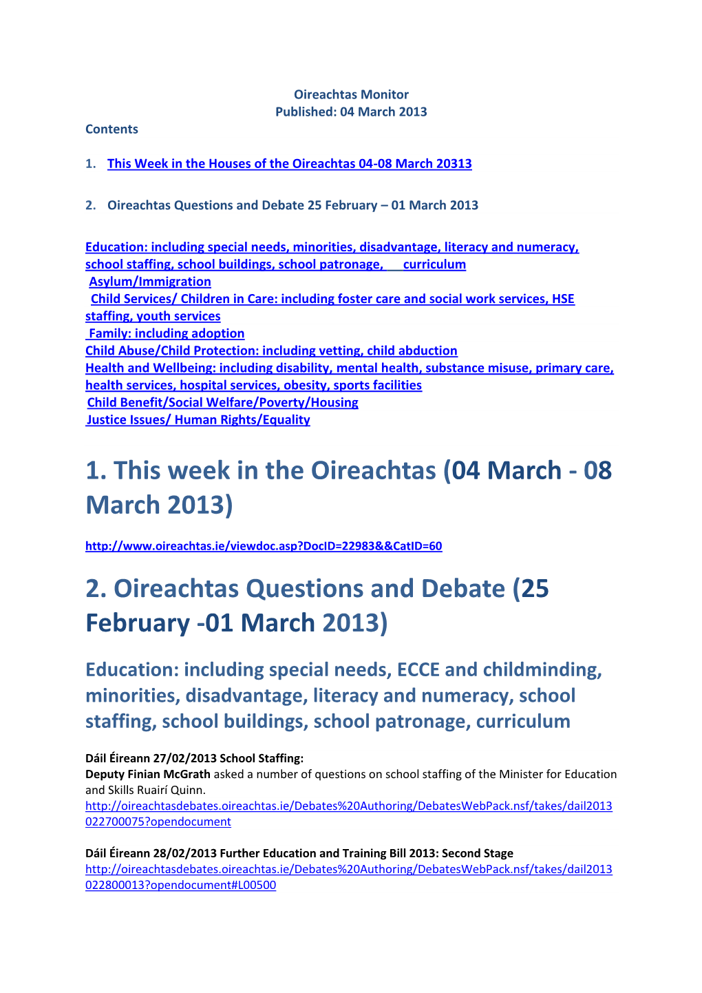 2. Oireachtas Questions and Debate (25 February -01 March 2013)