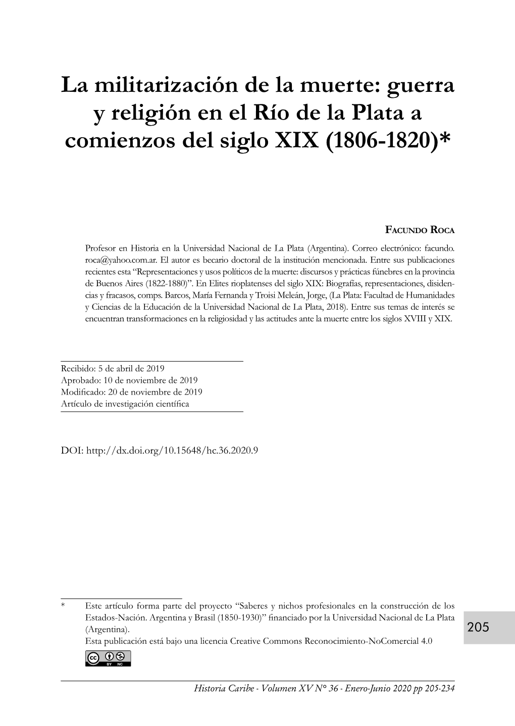 Guerra Y Religión En El Río De La Plata a Comienzos Del Siglo XIX (1806-1820)*