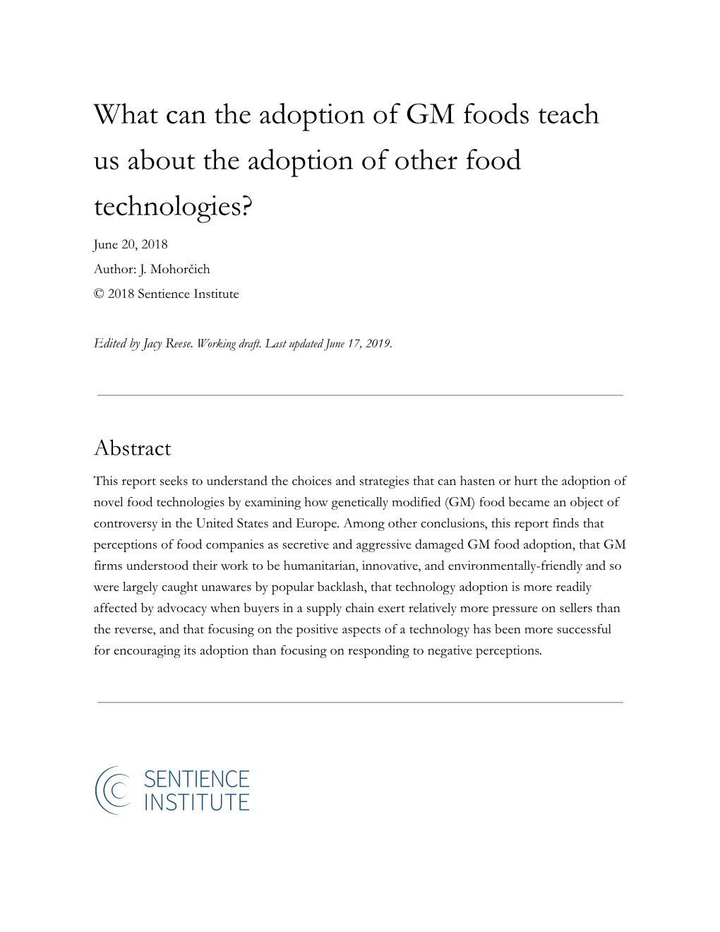 What Can the Adoption of GM Foods Teach Us About the Adoption of Other Food Technologies?