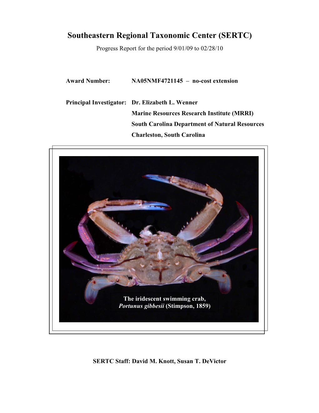 Southeastern Regional Taxonomic Center (SERTC) Progress Report for the Period 9/01/09 to 02/28/10
