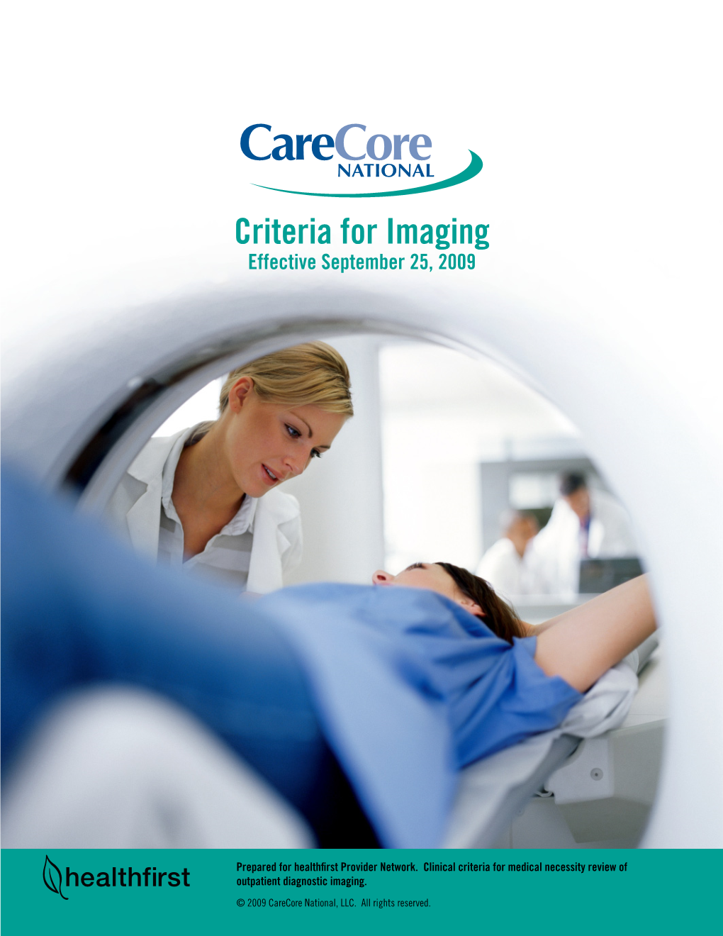 Criteria for Imaging Effective September 25, 2009