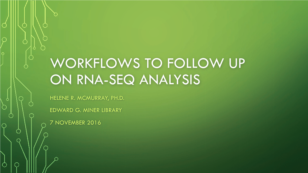 Workflows to Follow up on Rna-Seq Analysis