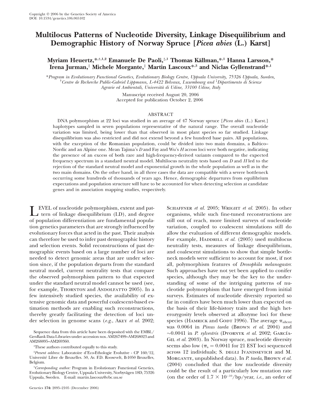 Multilocus Patterns of Nucleotide Diversity, Linkage Disequilibrium and Demographic History of Norway Spruce [Picea Abies (L.) Karst]