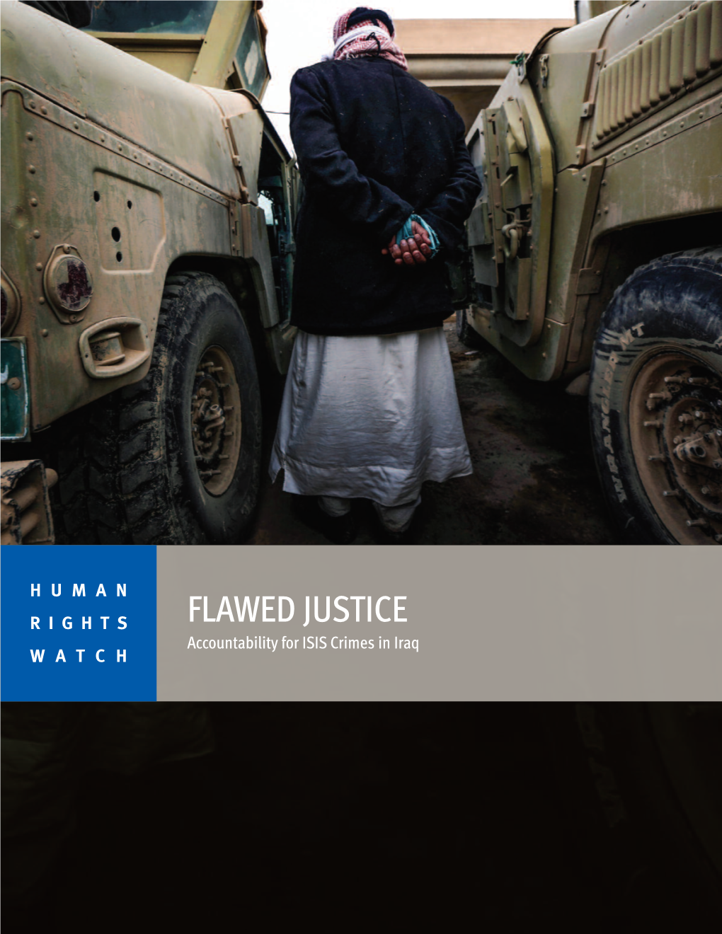 Flawed Justice: Accountability for ISIS Crimes in Iraq