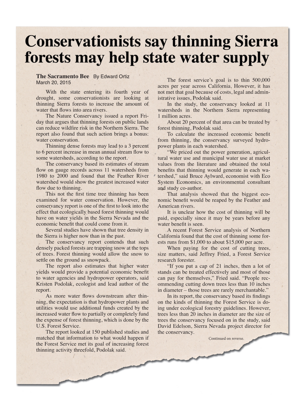 The Sacramento Bee by Edward Ortiz March 20, 2015 the Forest Service’S Goal Is to Thin 500,000 Acres Per Year Across California