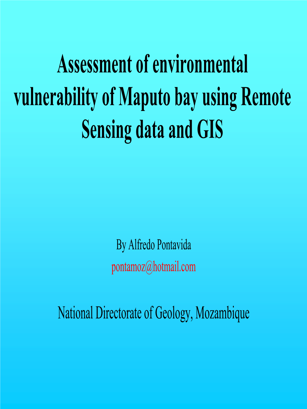 Assessment of Environmental Vulnerability of Maputo Bay Using Remote Sensing Data and GIS
