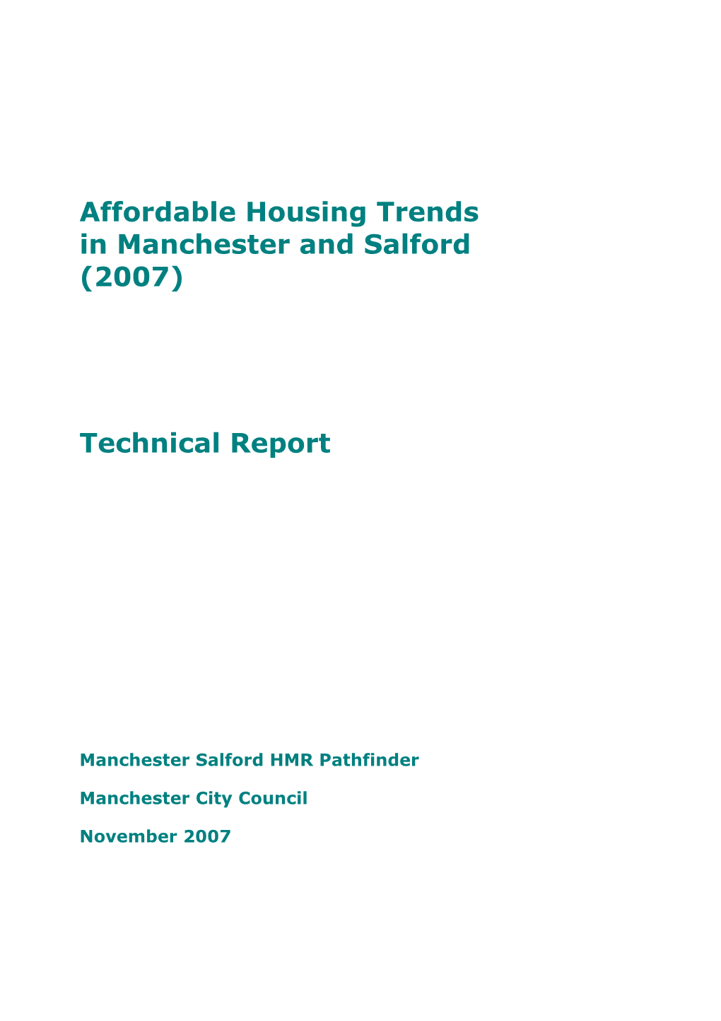 Affordable Housing Trends in Manchester and Salford (2007) Technical Report